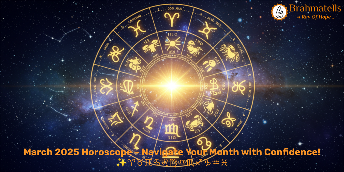 Horoscope for March 2025: Detailed Predictions for All Zodiac Signs